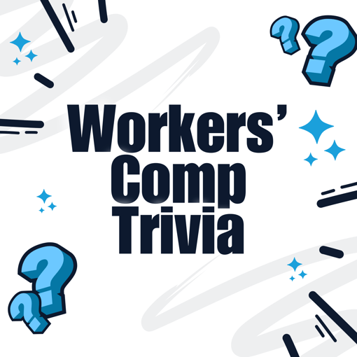 Workers Comp Trivia